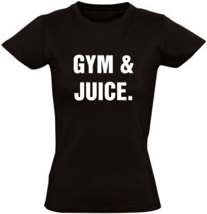 Gym and Juice t-shirt